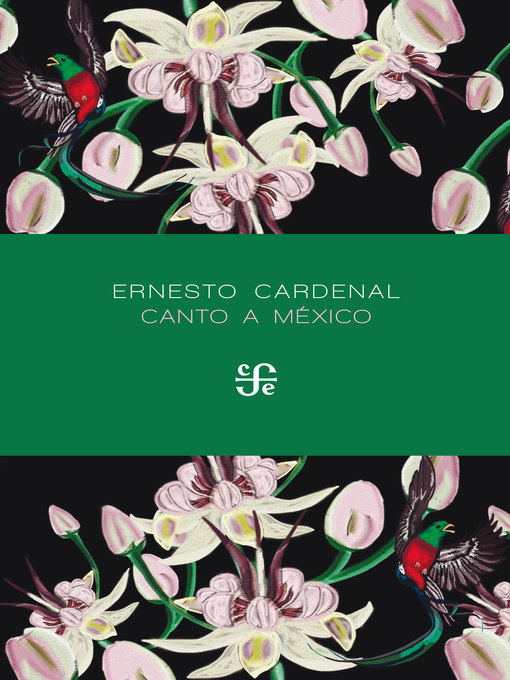 Title details for Canto a México by Ernesto Cardenal - Available
